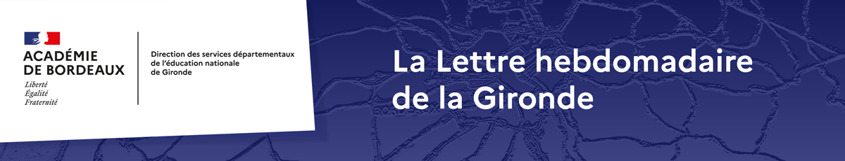 banniere de la lettre hebdomadaire de la gironde