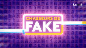 Chasseurs de fake 